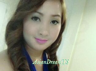 AsianDreamTS
