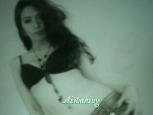 Aishaking