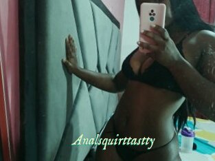 Analsquirttastty