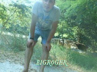 BIGROGER