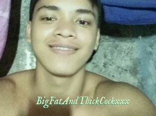 BigFatAndThickCockxxx