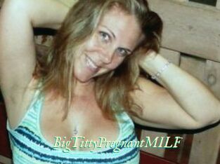 BigTittyPregnantMILF