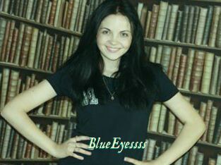 BlueEyessss