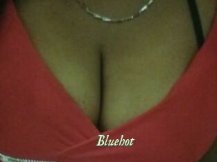 Bluehot