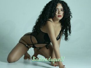 Badhraduquelll