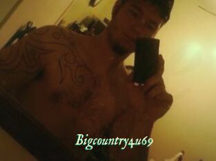 Bigcountry4u69