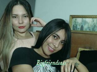 Bigfriendsass