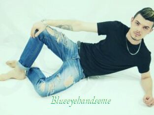 Blueeyehandsome