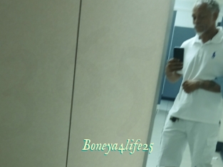 Boneya4life25