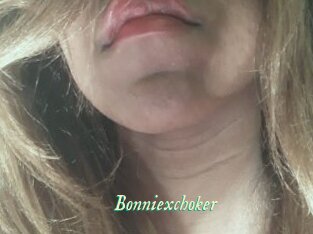 Bonniexchoker