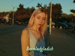 Brimladgladish