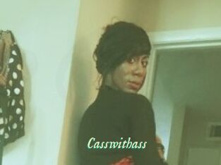 Casswithass