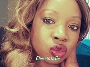 ChocolateBe