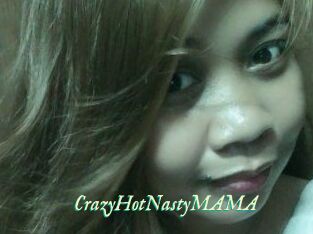 CrazyHotNastyMAMA