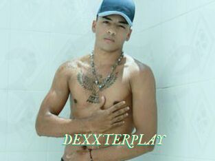 DEXXTERPLAY