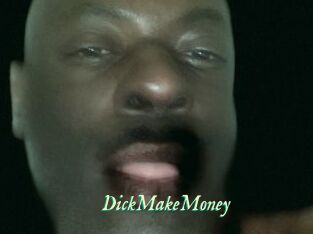 DickMakeMoney