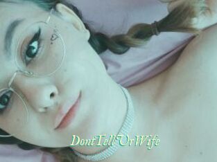DontTellUrWife