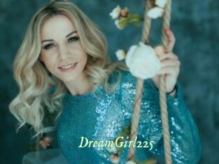 DreamGirl225