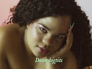 Dannybigtits