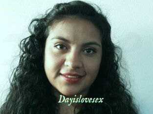 Dayislovesex