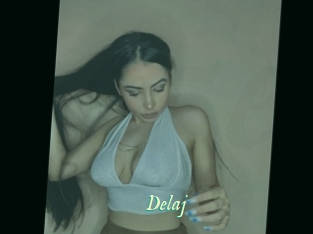 Delaj