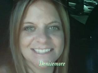 Denisemore