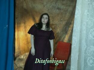 Ditafonbigass