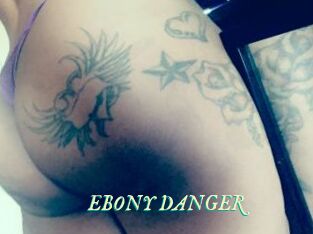 EBONY_DANGER