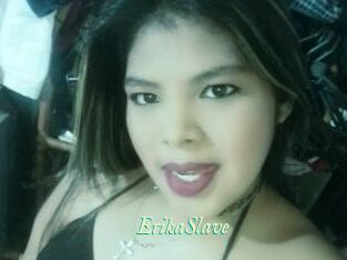 ErikaSlave