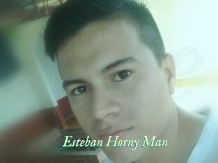 Esteban_Horny_Man