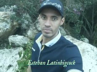 Esteban_Latinbigcock