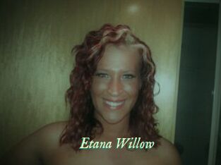 Etana_Willow
