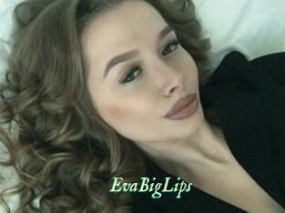 EvaBigLips