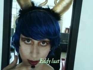 Eddy_lust