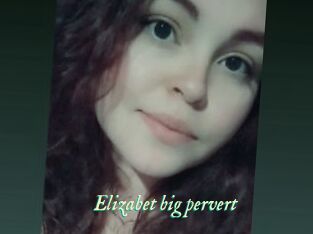 Elizabet_big_pervert