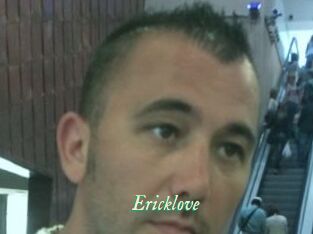 Ericklove