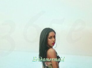 Erikamermaid