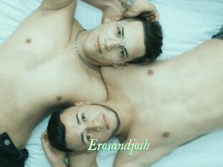 Erosandjosh