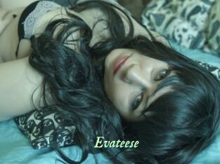 Evateese