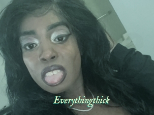 Everythingthick