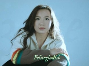 Felicegladish