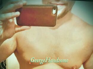 GeorgeHandsome