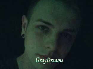GrayDreams