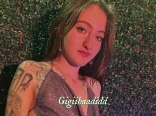 Gigiihaadidd