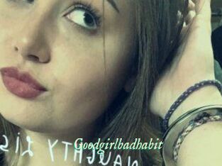 Goodgirlbadhabit