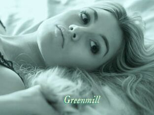 Greenmill