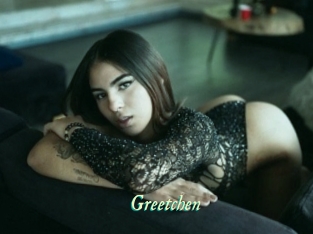 Greetchen