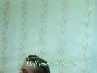 Half_woman_Half_fire