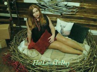HotLanaToDay
