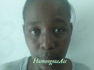 HumongousAss